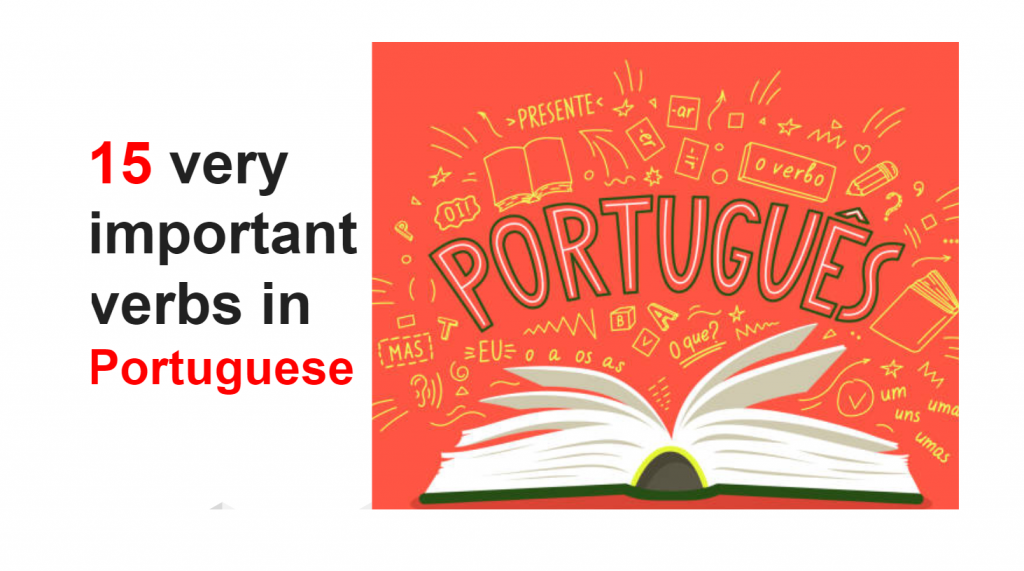 15 very important verbs in Portuguese